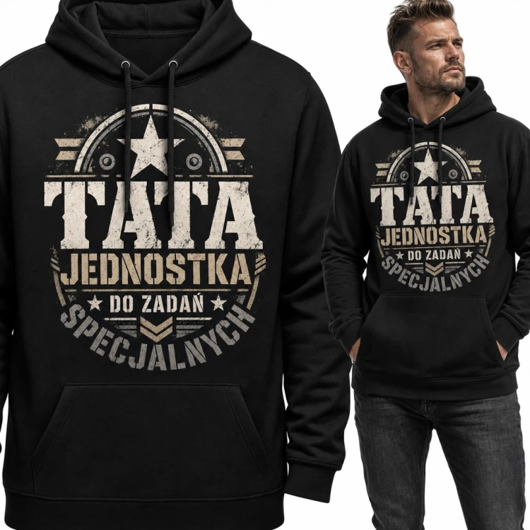 Bluza męska z kapturem „Tata jednostka do zadań specjalnych” - wojskowy emblemat z gwiazdą
