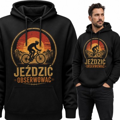 Bluza męska z kapturem - kolarz w górach o zachodzie słońca „Jeździć obserwować” dla rowerzysty