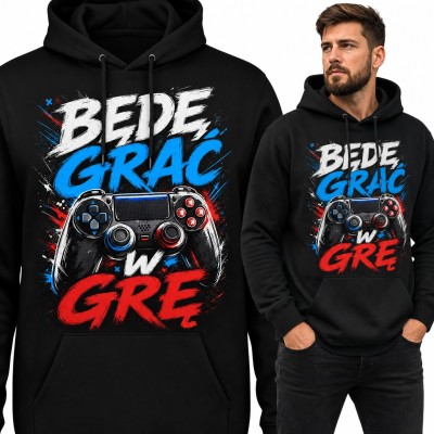 Bluza męska z kapturem - pad do gier i napis „Będę grać w grę”