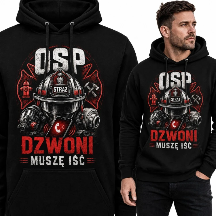 Bluza męska z kapturem - strażak OSP „Dzwoni, muszę iść”