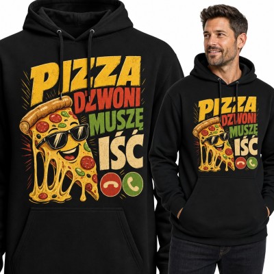 Bluza męska z kapturem „Pizza dzwoni, muszę iść” - wesoły kawałek pizzy w okularach