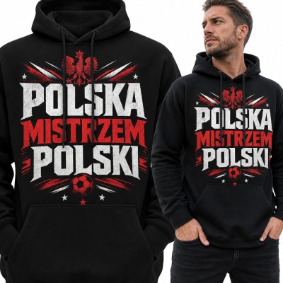 Bluza męska z kapturem „Polska mistrzem Polski” - orzeł i piłka dla kibica
