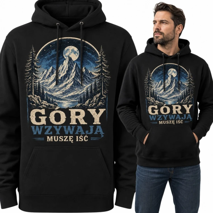 Bluza męska z kapturem „Góry wzywają, muszę iść” - nocny pejzaż z księżycem