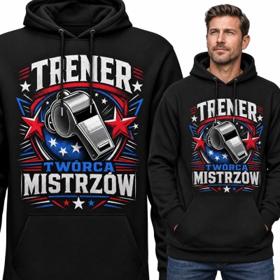 Bluza męska z kapturem - „Trener twórca mistrzów” z gwizdkiem