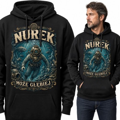 Bluza męska z kapturem „Nurek może głębiej” - nurek w hełmie dla miłośnika nurkowania
