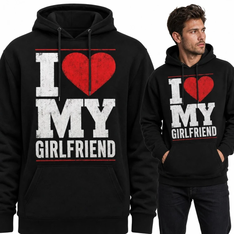 Bluza męska z kapturem „I ❤ my girlfriend” - czerwone serce dla zakochanego chłopaka