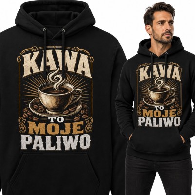 Bluza męska z kapturem „Kawa to moje paliwo” - parująca filiżanka dla kawosza