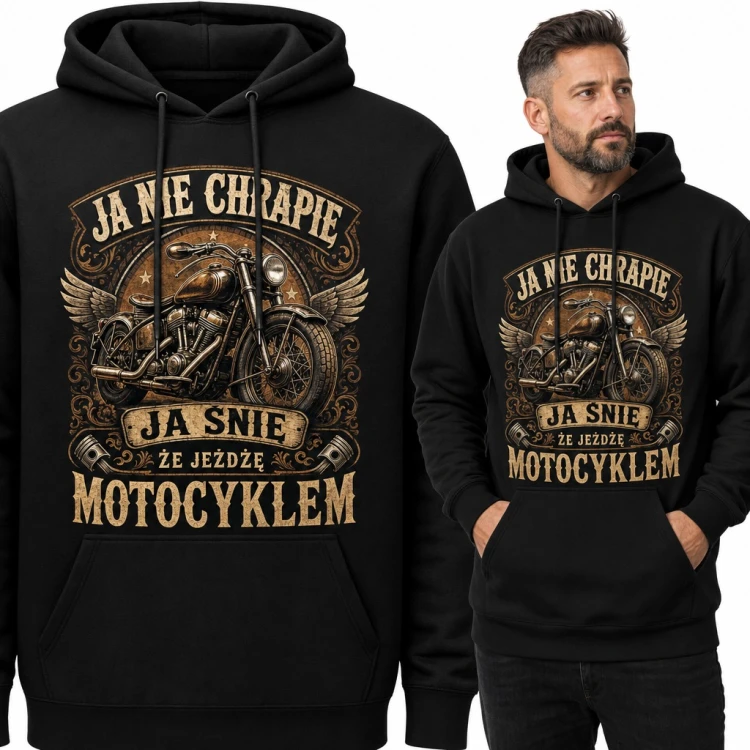 Bluza męska z kapturem - „Ja nie chrapie, ja śnie, że jeżdżę motocyklem” z chopperem i skrzydłami