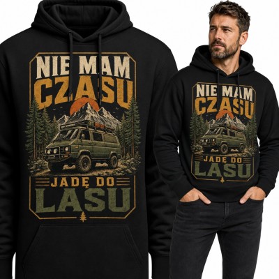 Bluza męska z kapturem „Nie mam czasu, jadę do lasu” - terenowy van 4x4 w górach