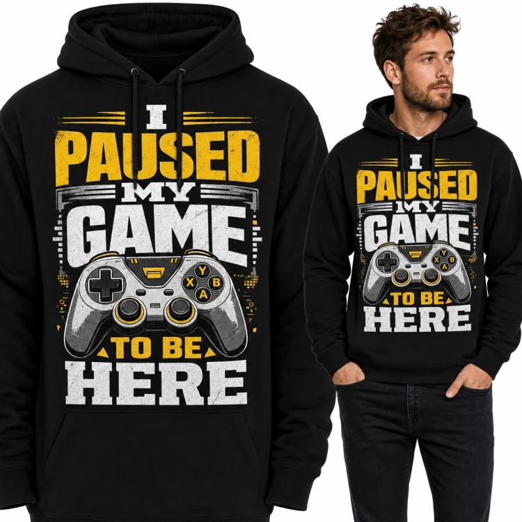 Bluza męska z kapturem - pad do gier i napis „I paused my game to be here”