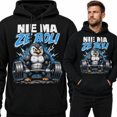 Bluza męska z kapturem - pingwin ze sztangą „Nie ma że boli” na siłownię