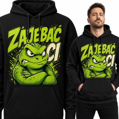 Bluza męska z kapturem - wściekły zielony dinozaur i napis „Zajebać ci”