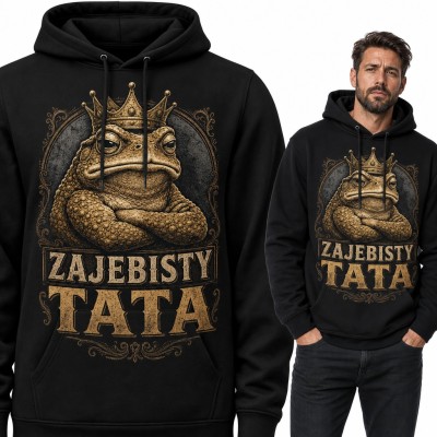 Bluza męska z kapturem - „Zajebisty tata” z ropuchą w koronie