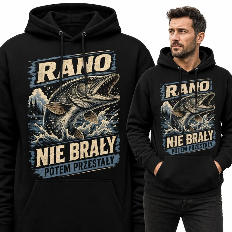 Bluza męska z kapturem „Rano nie brały, potem przestały” - szczupak dla wędkarza