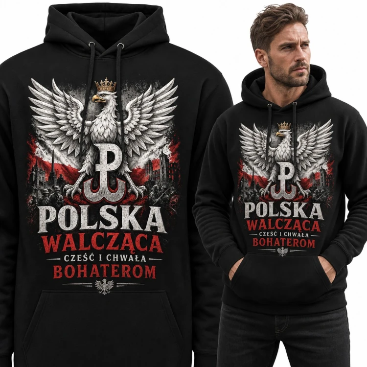 Bluza męska z kapturem - „Polska walcząca, cześć i chwała bohaterom” z kotwicą i orłem