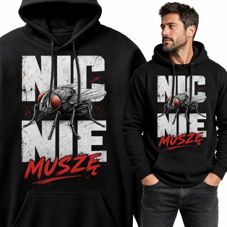 Bluza męska z kapturem „Nic nie muszę” - mucha z czerwonymi oczami