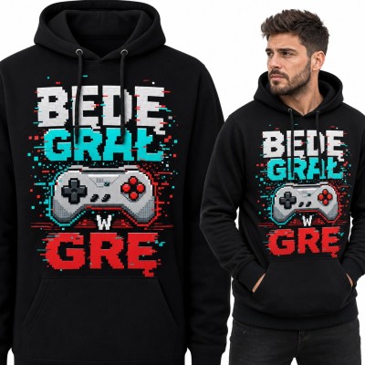 Bluza męska z kapturem - „Będę grał w grę” z pikselowym padem dla gracza