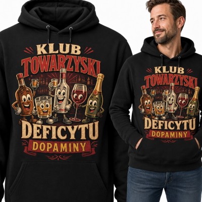 Bluza męska z kapturem - „Klub towarzyski deficytu dopaminy” z wesołymi butelkami alkoholu