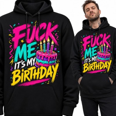 Bluza męska z kapturem „Fuck me it's my birthday” - neonowy tort ze świeczkami
