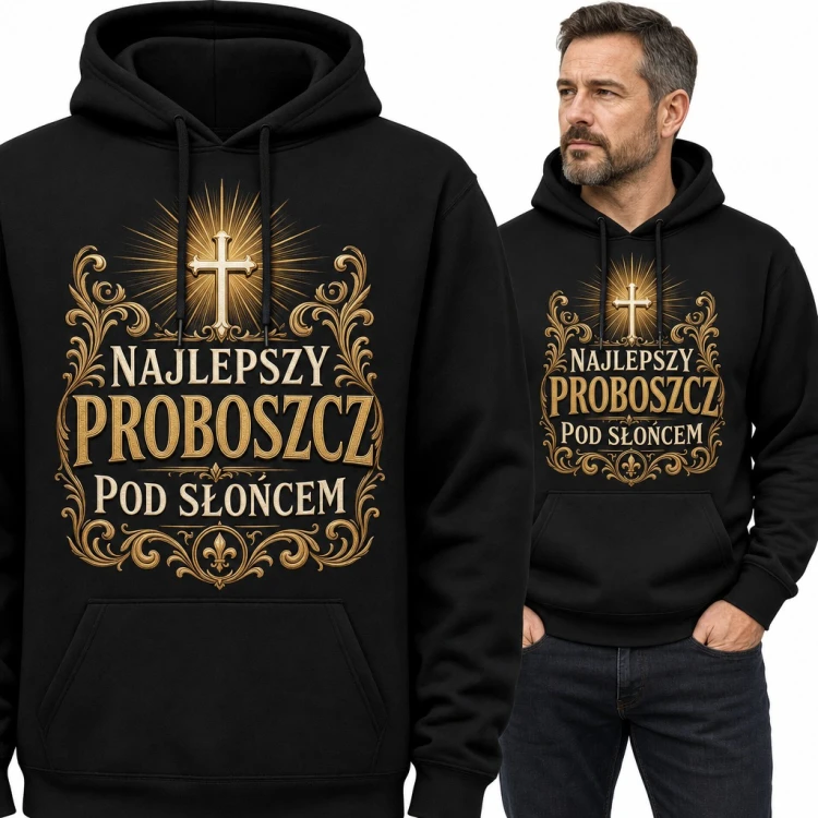 Bluza męska z kapturem „Najlepszy proboszcz pod słońcem” - złoty krzyż dla księdza