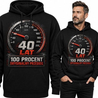 Bluza męska z kapturem na 40 urodziny - licznik i „40 lat 100 procent oryginalny przebieg”
