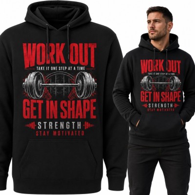 Bluza męska z kapturem „Work out, get in shape” - sztanga i motywacja na siłownię