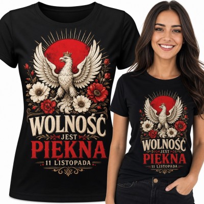 Koszulka damska „Wolność jest piękna” - orzeł w koronie z kwiatami na 11 listopada