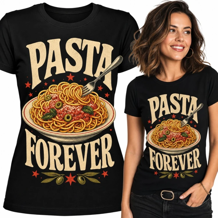 Koszulka damska „Pasta Forever” - talerz spaghetti z widelcem dla miłośniczki makaronu