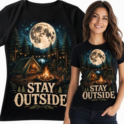 Koszulka damska z namiotem i ogniskiem pod pełnią księżyca „Stay outside” - dla miłośniczki biwaków