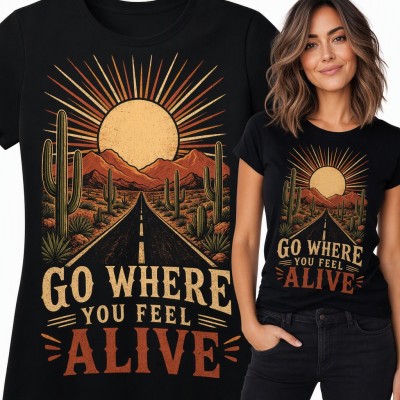 Koszulka damska „Go where you feel alive” - pustynna droga z kaktusami w stylu retro