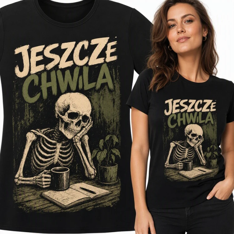 Koszulka damska szkielet przy biurku z kawą - „Jeszcze chwila”