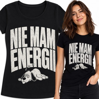 Koszulka damska „Nie mam energii” - śpiący zmęczony piesek