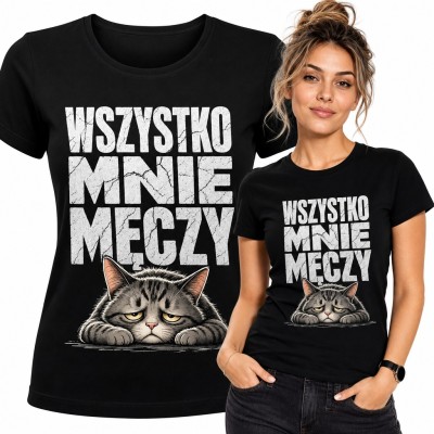Koszulka damska z marudnym kotem „Wszystko mnie męczy”
