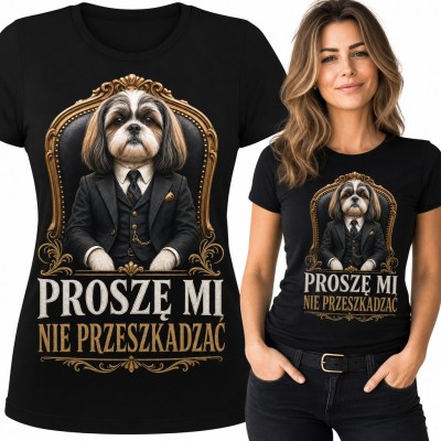 Koszulka damska shih tzu w garniturze na tronie - „Proszę mi nie przeszkadzać”