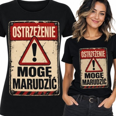 Koszulka damska „Ostrzeżenie mogę marudzić” - śmieszna tabliczka ostrzegawcza