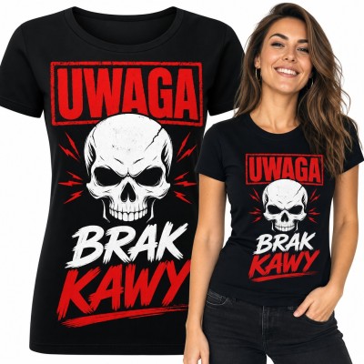 Koszulka damska z czaszką „Uwaga brak kawy” - dla kawoszki