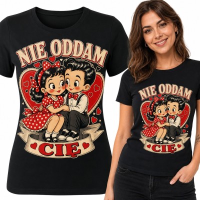 Koszulka damska „Nie oddam Cię” - zakochana para retro na tle serca