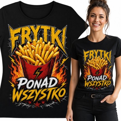 Koszulka damska „Frytki ponad wszystko” - metalowy napis i płonące frytki