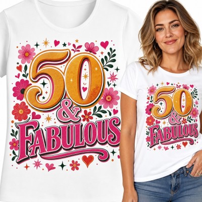 Koszulka damska na 50 urodziny „50 & Fabulous” - kwiaty i serduszka