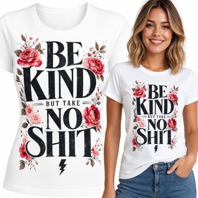 Koszulka damska „Be kind but take no shit” - róże, piwonie i błyskawica