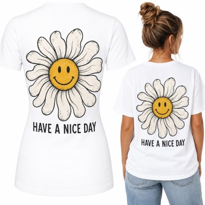 Koszulka damska stokrotka z uśmiechem „Have a nice day” - duży nadruk na plecach
