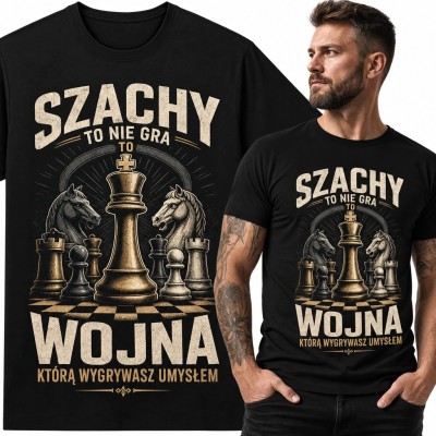 Koszulka męska dla szachisty „Szachy to nie gra, to wojna, którą wygrywasz umysłem” - figury szachowe