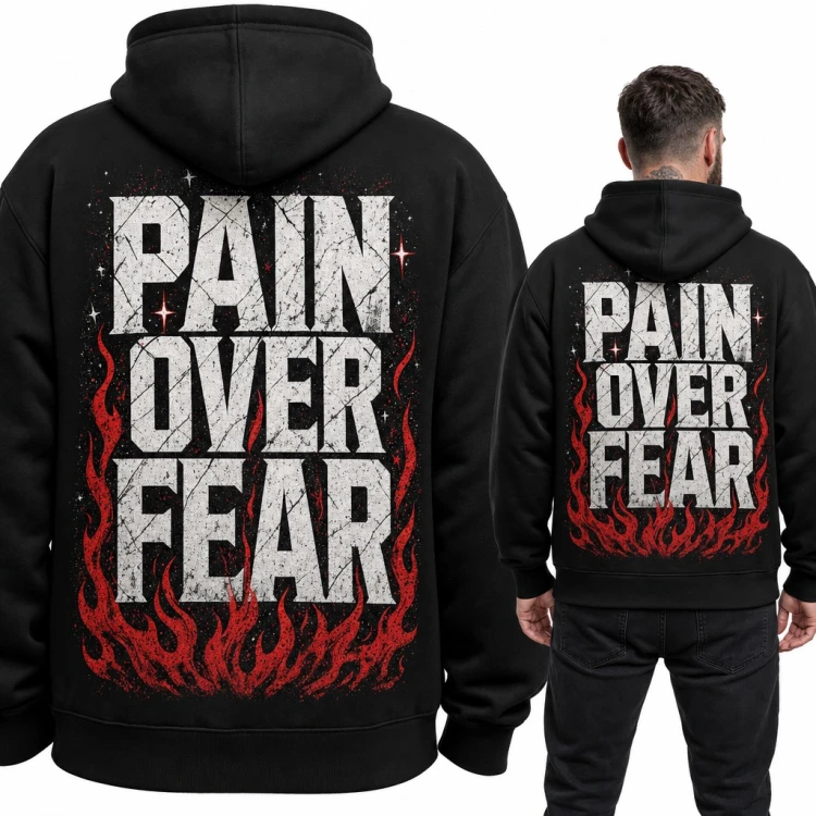 Bluza męska z kapturem - motywacyjny napis „Pain over fear” w czerwonych płomieniach - duży nadruk na plecach