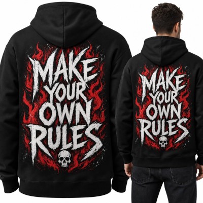 Bluza męska z kapturem - „Make Your Own Rules” z czaszką i płomieniami - duży nadruk na plecach