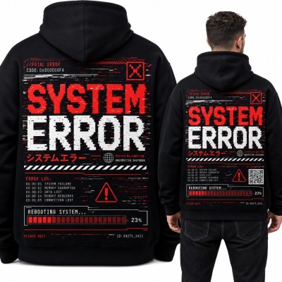 Bluza męska z kapturem „System Error” - glitch dla informatyka - duży nadruk na plecach