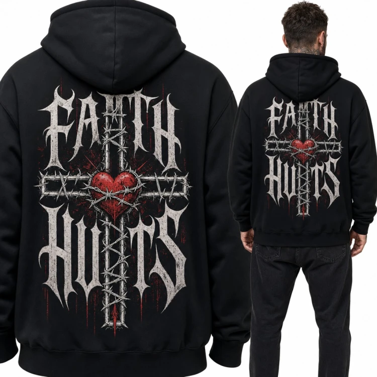 Bluza męska z kapturem „Faith hurts” - gotycki krzyż z drutem kolczastym i sercem, duży nadruk na plecach