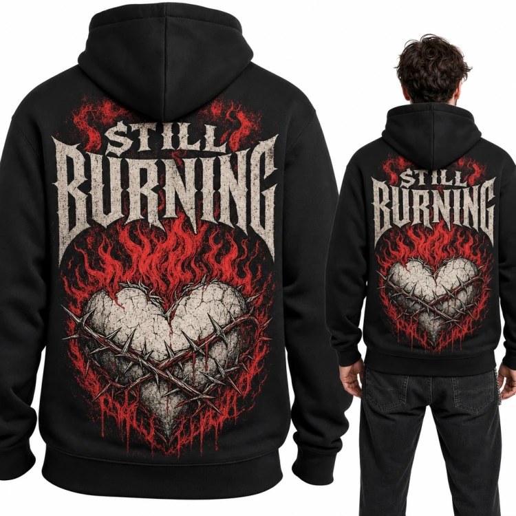 Bluza męska z kapturem „Still Burning” - płonące serce w drucie kolczastym, duży nadruk na plecach