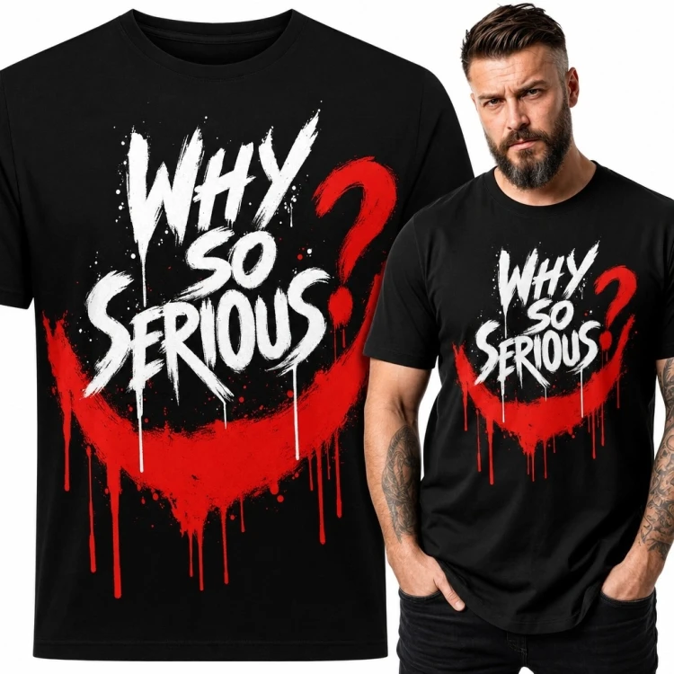 Koszulka męska „Why so serious?” - mroczny nadruk graffiti