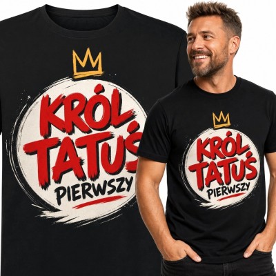 Koszulka męska dla taty z koroną „Król Tatuś Pierwszy”