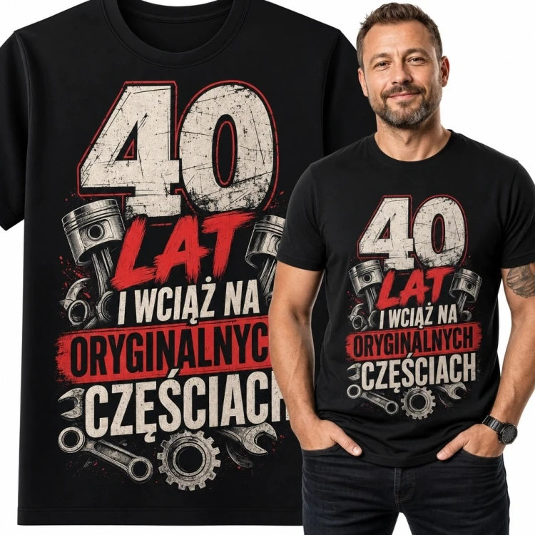 Koszulka męska motoryzacyjna na 40 urodziny - „40 lat i wciąż na oryginalnych częściach”